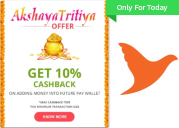 LOOT : Add Money & Get 10% Cashback In Your Future Pay Wallet {Maximum Rs. 500}