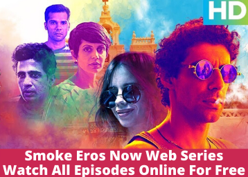 Smoke web series watch online sale