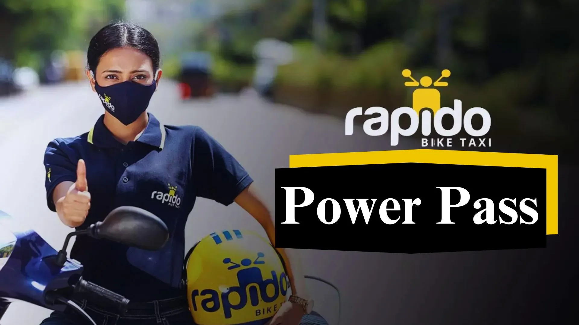 Rapido Power Pass: Price, Benefits & More